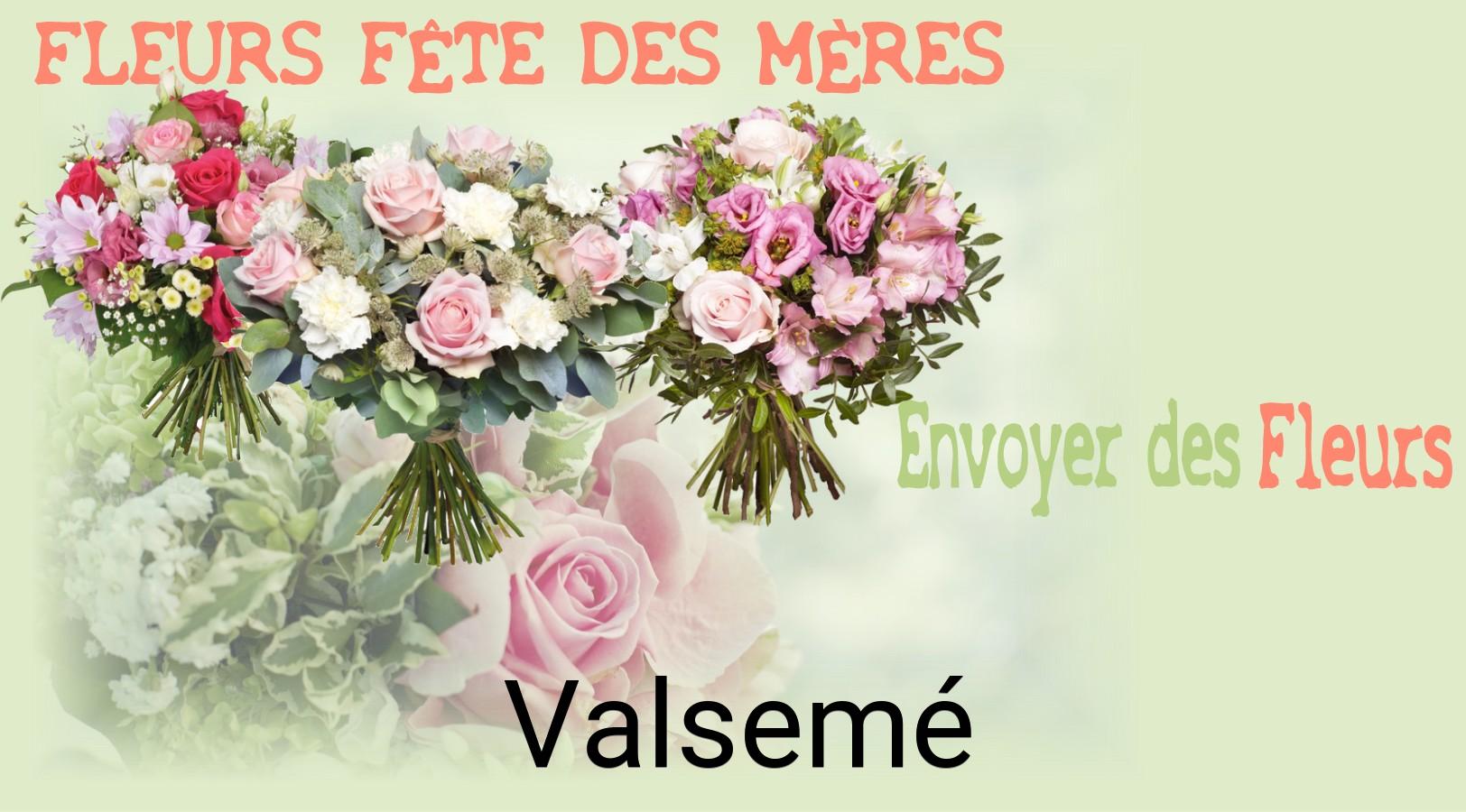 Bouquet de Fête des Mères livré à Valsemé